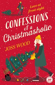 Confessions of a Christmasholic cover image