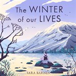 The Winter of Our Lives cover image