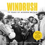 Windrush : 75 Years of Modern Britain cover image