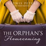 The Orphan's Homecoming (The Red Cross Orphans, Book 3) : Red Cross Orphans cover image