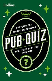 Collins Pub Quiz : Easy, Medium and Hard Questions With Picture Rounds cover image
