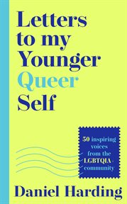 Letters to My Younger Queer Self cover image