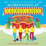 Misbehaving at Cactus Lanes cover image