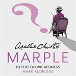 Agatha Christie's Marple: Expert on Wickedness cover image