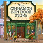 The Cinnamon Bun Book Store (Dream Harbor, Book 2) cover image