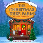 The Christmas Tree Farm (Dream Harbor, Book 3) cover image