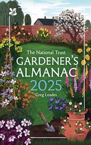 Gardener's Almanac 2025 : A month-by-month guide for gardening enthusiasts cover image
