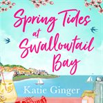 Spring Tides at Swallowtail Bay cover image