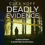 Deadly Evidence cover image