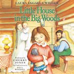 Little house in the big woods cover image