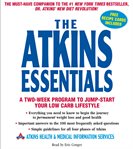 The Atkins essentials: a two-week program to jump-start your low carb lifestyle cover image