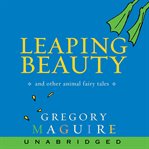Leaping Beauty: and other animal fairy tales cover image