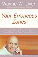 Your Erroneous Zones Audiobook By Dr Wayne W Dyer Hoopla