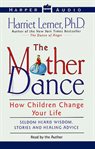 The mother dance: how children change your life cover image