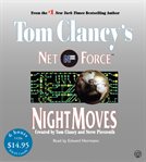 Tom Clancy's Net Force. 3, Night moves cover image