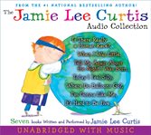 The Jamie Lee Curtis Audio Collection cover image
