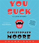 You suck : a love story cover image