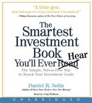 The smartest investment book you'll ever read: the simple, stress-free way to reach your investment goals cover image