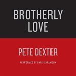 Brotherly love cover image