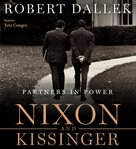 Nixon and Kissinger: partners in power cover image
