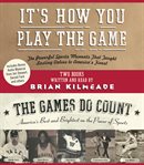 It's how you play the game : the games do count cover image