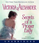 Secrets of a proper lady cover image