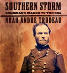 Southern storm : Sherman's march to the sea cover image