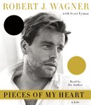 Pieces of my heart : a life cover image