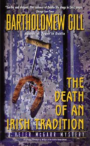 The death of an Irish tradition : a Peter McGarr mystery cover image