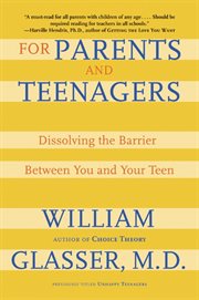 For parents and teenagers : dissolving the barrier between you and your teen cover image