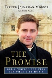 The promise : God's purpose and plan for when life hurts cover image