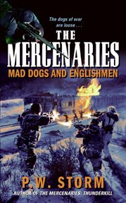 The Mercenaries : mad dogs and englishmen cover image