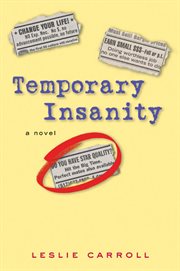 Temporary insanity : a novel cover image
