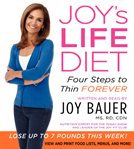 Joy's life diet: four steps to thin forever cover image