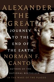 Alexander the Great : journey to the end of the earth cover image