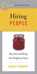 Hiring people : recruit and keep the brightest stars cover image