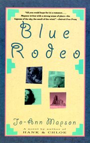 Blue rodeo : a novel cover image