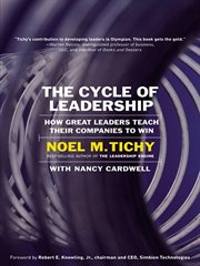 The cycle of leadership : how great leaders teach their companies to win cover image
