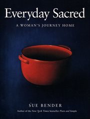 Everything sacred : a woman's journey home cover image