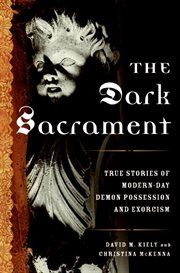 The dark sacrament : exoricism in modern Ireland cover image