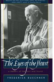 The eyes of the heart : a memoir of the lost and found cover image