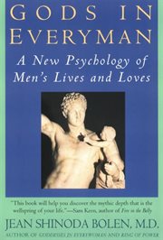 Gods in everyman : a new psychology of men's lives and loves cover image
