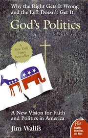 God's politics : Why the right gets it wrong and left doesn't get it cover image