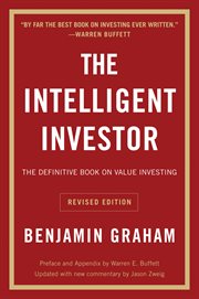 The intelligent investor : a book of practical counsel, revised edition cover image