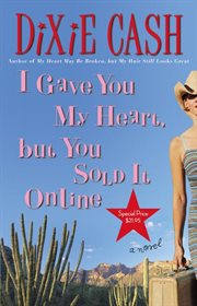I Gave You My Heart, but You Sold It Online cover image