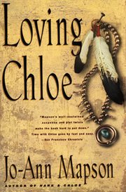 Loving Chloe : a novel cover image