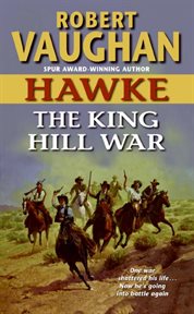 The King Hill war cover image
