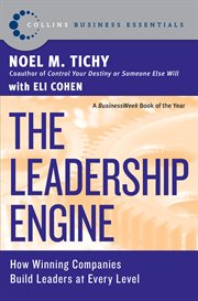 The leadership engine : how winning companies build leaders at every level cover image