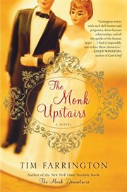 The monk upstairs : a novel cover image