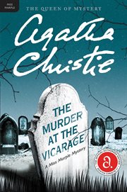The murder at the vicarage : a Miss Marple mystery cover image